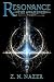 Resonance - The Awakened by Z. N. Nazer