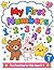 My First Numbers: Fun Counting Book for Kids Ages 3–4 (Book 1): A Cute and Simple Preschool Math Activity Book to Learn Numbers 1–10, Counting, Matching, ... Little Learners: Fun Math Adventures)