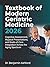 Textbook of Modern Geriatric Medicine 2026: Cognitive Assessment, Atypical Presentations, and Goals-of-Care Integration Across the Aging Spectrum
