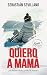 Quiero a mamá: ¿De dónde vi...