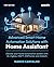 Advanced Smart Home Automation Solutions with Home Assistant: Elevate your home automation system with AI, Zigbee, MQTT, ESPHome, and Golioth