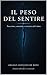 IL PESO DEL SENTIRE: percezione, emozione e coscienza del valore (LIMINE Vol. 11) (Italian Edition)