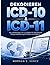 DEKODIEREN ICD-10 & ICD-11: Der vollständige 2-in-1-Leitfaden für die korrekte Diagnosekodierung für Kliniker und Kodierer (German Edition)