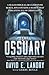 The Ossuary: High stakes th...