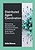 Distributed Agent Coordination: Networking Standards and Interaction Models in Professional Multi-Agent Environments