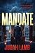 Mandate: A Modern Retelling...