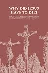 Why Did Jesus Hav...