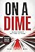 ON A DIME: When There's No Time to Think (The Coffee Table Wisdom™ Series)