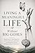 Living a Meaningful Life Without Big Goals: Find Purpose in Small Moments, Let Go of Pressure, and Create a Fulfilling Life Without Chasing Constant Achievement