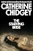 The Starving Bride by Catherine Chidgey The Starving Bride by Catherine Chidgey