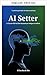 AI Setter: The AI-Powered Elite SDR Guide