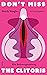 Don’t miss the Clitoris: Eine Bedienungsanleitung