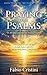 Praying the Psalms : A 30-Day journey of transformation (The Psalms Trilogy Book 3)