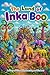 The Land of Inka Boo: The Land of Inka Boo: Welcome to the Island of Wonder