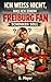 "Ich weiß nicht was ich einem Freiburg Fan schenken soll" - Buch: Das perfekte Geschenk für alle Freiburger (Vereine 13) (German Edition)