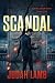 Scandal: A Modern Retelling...