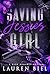 Saving Jessie's Girl: A Dark Romance Novel