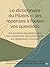 Le dictionnaire du Pilates — les réponses à toutes vos questions: 100 questions essentielles pour tout comprendre, de la philosophie aux applications concrètes (French Edition)