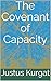 The Covenant of Capacity (The Kingdom Prosperity Blueprint Book 2)