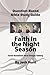 Question-Based Bible Study Guide -- Faith In the Night Season: Good Questions Have Groups Talking