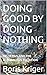 DOING GOOD BY DOING NOTHING: HELVÉTIUS AND THE SCANDALOUS EQUATION