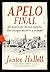 Apelo final: Um assassinato. Quinze suspeitos. Você consegue descobrir a verdade? (Portuguese Edition)