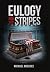 Eulogy for the Stripes
