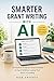 AI for Charity Grant Writing: How Small Charities Can Win More Funding Without Sounding Like a Machine