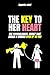 Dark Psychology Secret: The key to her Heart: The psychological secret that makes a woman OPEN UP TO YOU: female psych, female love psychology, dark psychology tactics