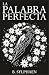 La palabra perfecta