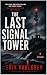 The Last Signal Tower: A Nordic Noir Thriller (Nordic Noir Thrillers)