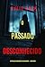 O Passado Desconhecido (Um Thriller Psicológico de Aria Brandt — Livro Cinco) (Portuguese Edition)