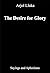 The Desire for Glory: Sayings and Aphorisms