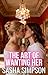 The Art Of Wanting Her by Sasha Simpson