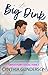 Le Big Dink: Grumpy x Sunshine, d’ennemis à amoureux, romance sportive sans scènes explicites (Smash Point Social t. 1) (French Edition)