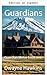 Guardianes (Guardián Meta nº 1) (Spanish Edition)