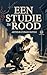 Sherlock Holmes — Een studie in rood: Nieuwe Nederlandse vertaling van "A Study in Scarlet", integrale editie — ebook — Arthur Conan Doyle (Novelaris) (Dutch Edition)