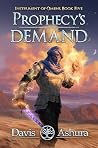 Prophecy's Demand