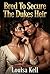 Bred To Secure The Dukes Heir: A Regency Breeding Historical Erotic Romance