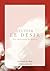 Cultiver le désir: Pratiques du désir & Jeux sensuels (French Edition)