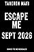 Escape Me (Shatter Me: The New Republic #3)