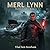 Merl Lynn: Merlin of Avalon Book 1