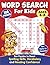 Word Search for Kids Ages 6–8: 100 Fun Puzzles to Build Spelling, Vocabulary, and Reading Confidence Through Play | Themed Puzzles with Illustrations and Multiple Difficulty Levels