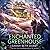 The Enchanted Greenhouse (Spellshop, #2)