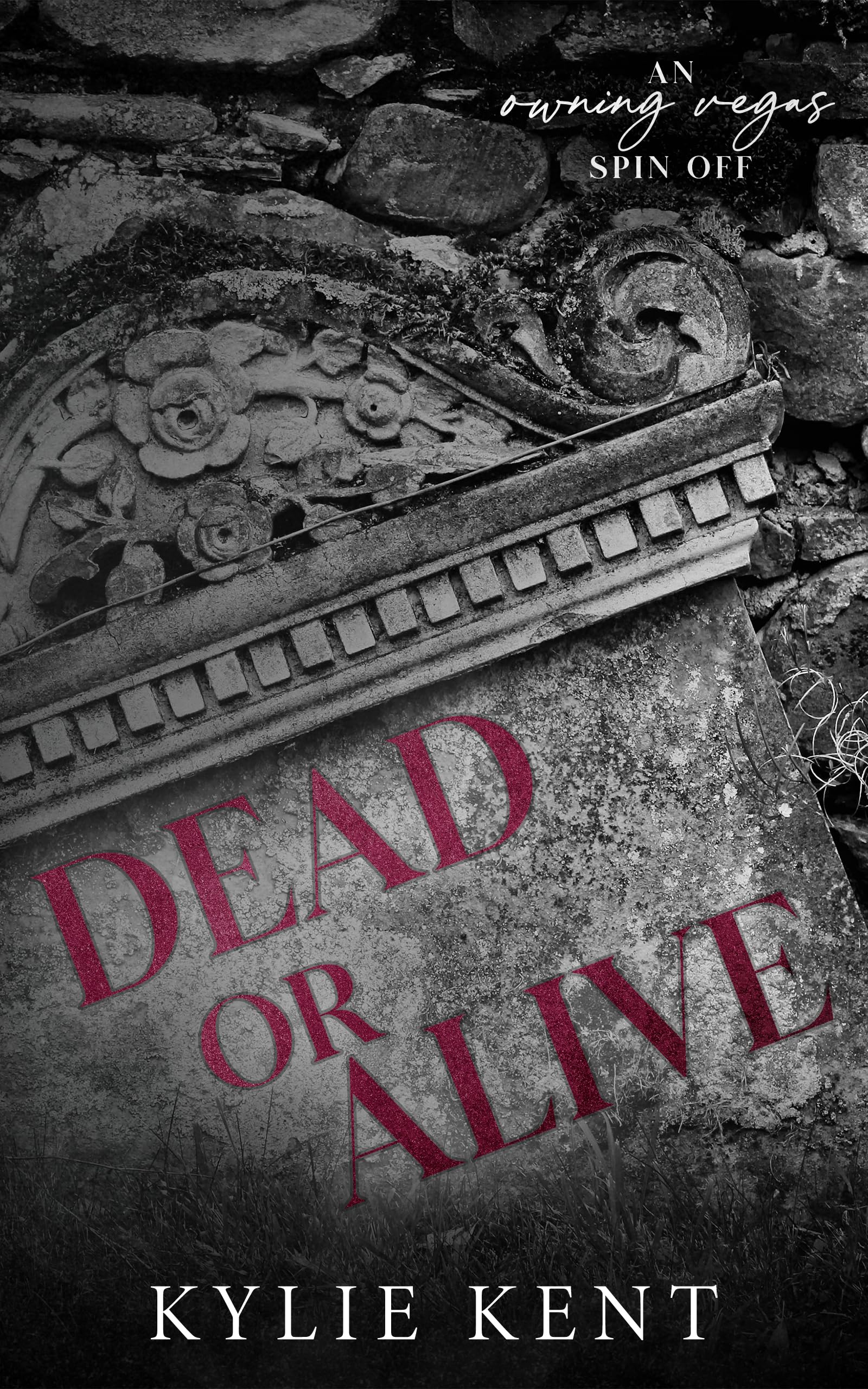Dead or Alive (An Owning Vegas Spin-Off)