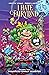 I Hate Fairyland, vol. 10: Monsters Gonna Monster