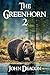 The Greenhorn 2 by John Deacon