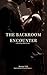 The Backroom Encounter: A No‑Strings Night of Heat (Nights Without Tomorrow Book 1)