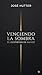 Venciendo la sombra: El despertar de la luz (Spanish Edition)