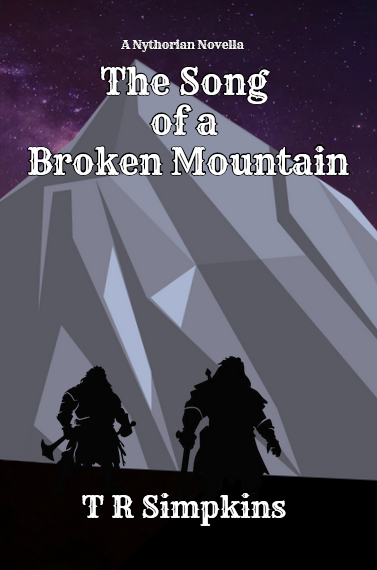 The Song of a Broken Moutain: An Epic Fantasy Adventure Novella of Dwarves, Magic, and Ancient Secrets (Book One)